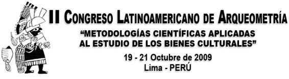 II Congreso Latinoamericano de Arqueometr&iacute;a