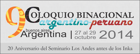IX Coloquio Binacional Argentino Peruano, &ldquo;La cultura en contexto: pol&iacute;ticas identitarias en Am&eacute;rica Latina&rdquo; 