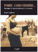 Estrategias de reproducci�n social en la pobreza